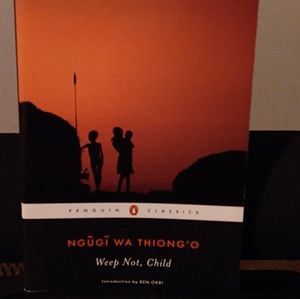 weep not child author ngugi wa thiongo